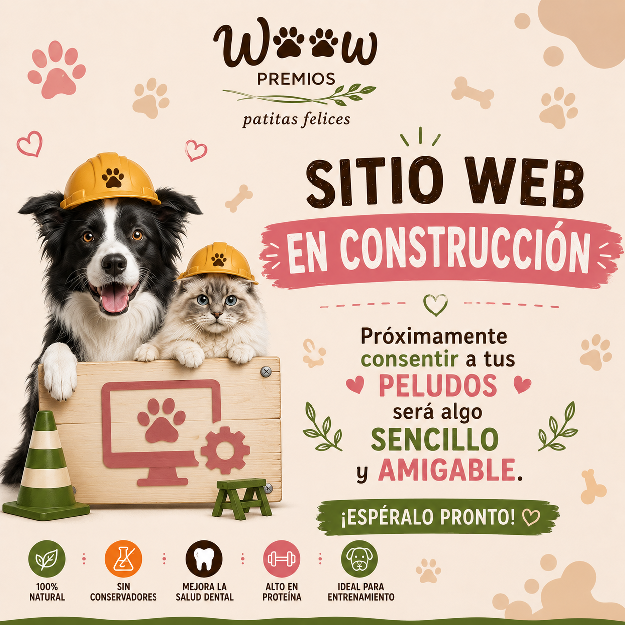 Woow Premios · Sitio en construcción — Próximamente consentir a tus peludos será algo sencillo y amigable